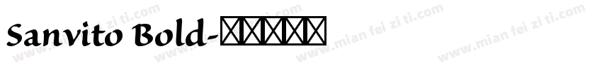 Sanvito Bold字体转换